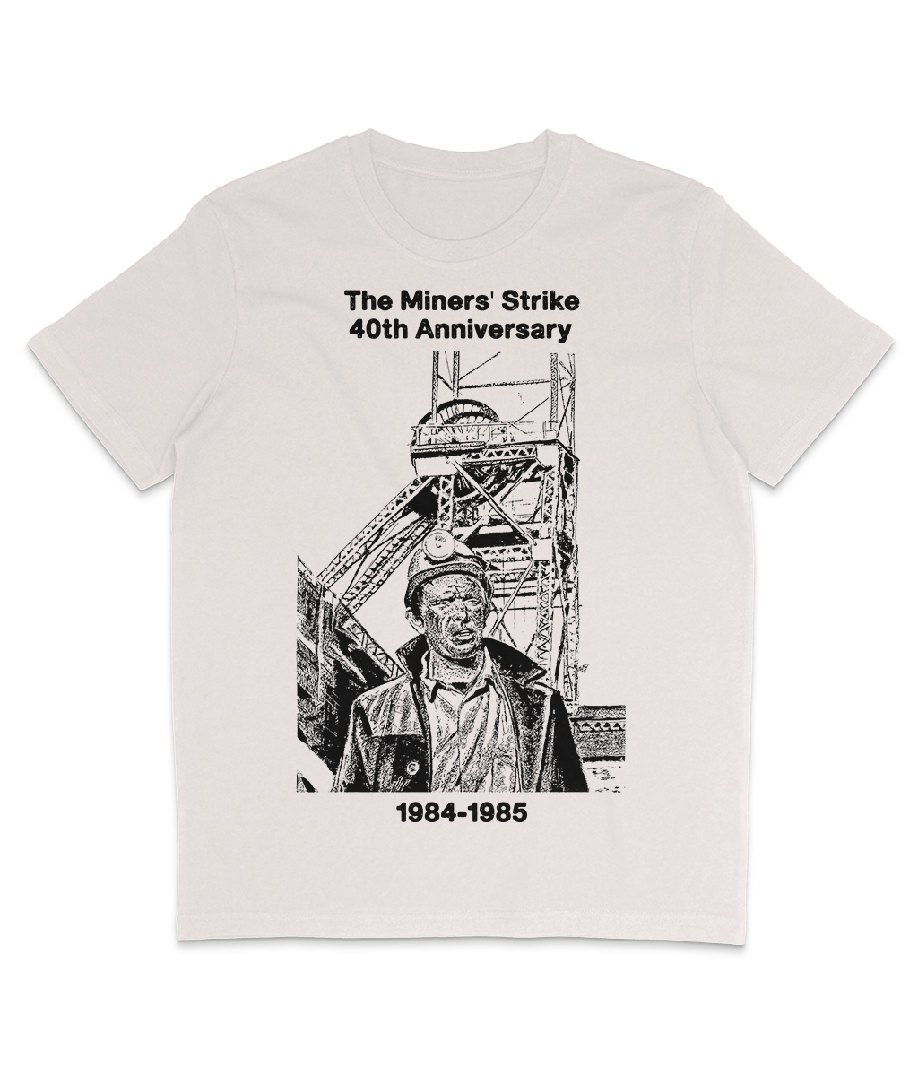 The Miner's Strike - 40th Anniversary - 1984-1985