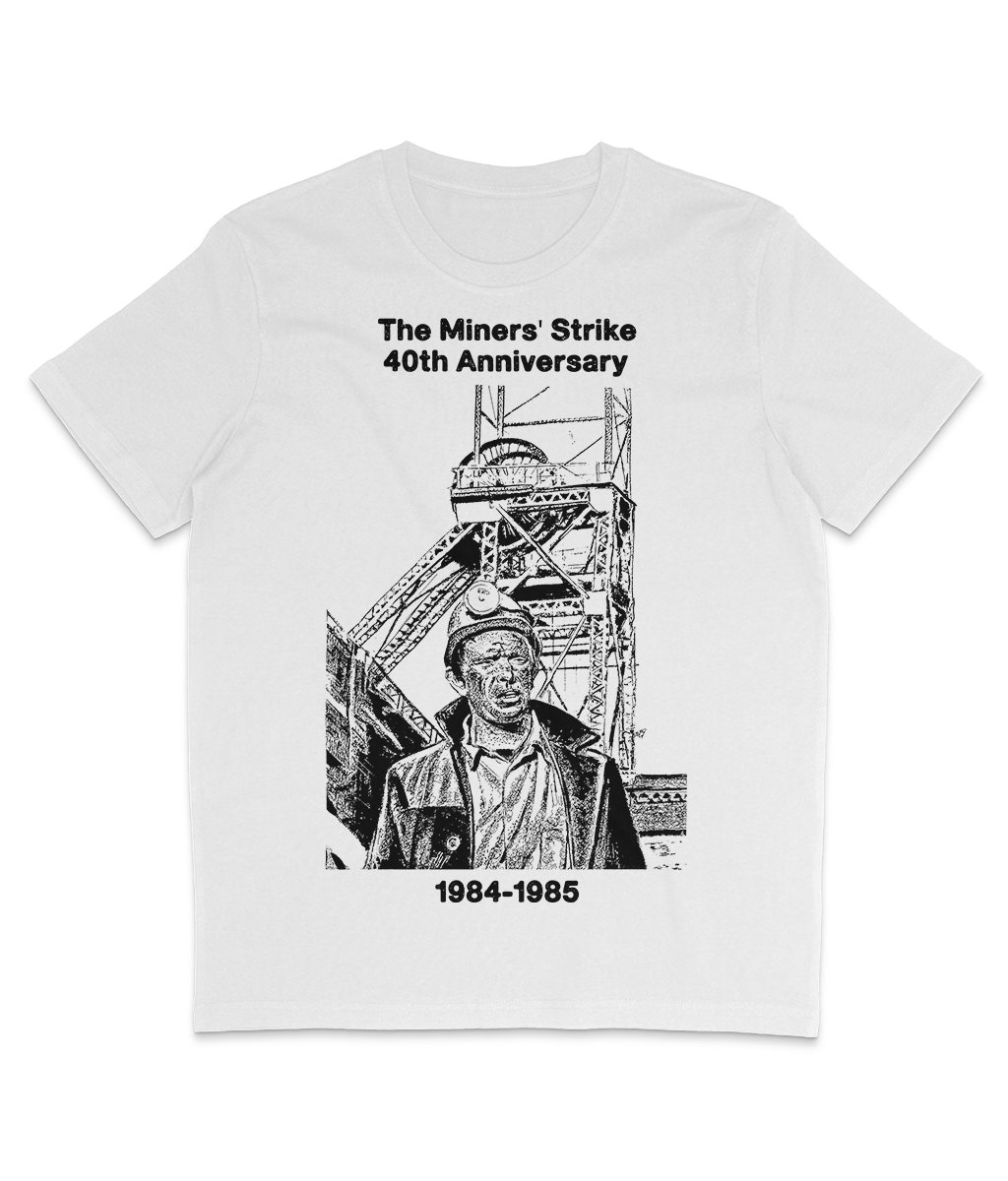 The Miner's Strike - 40th Anniversary - 1984-1985