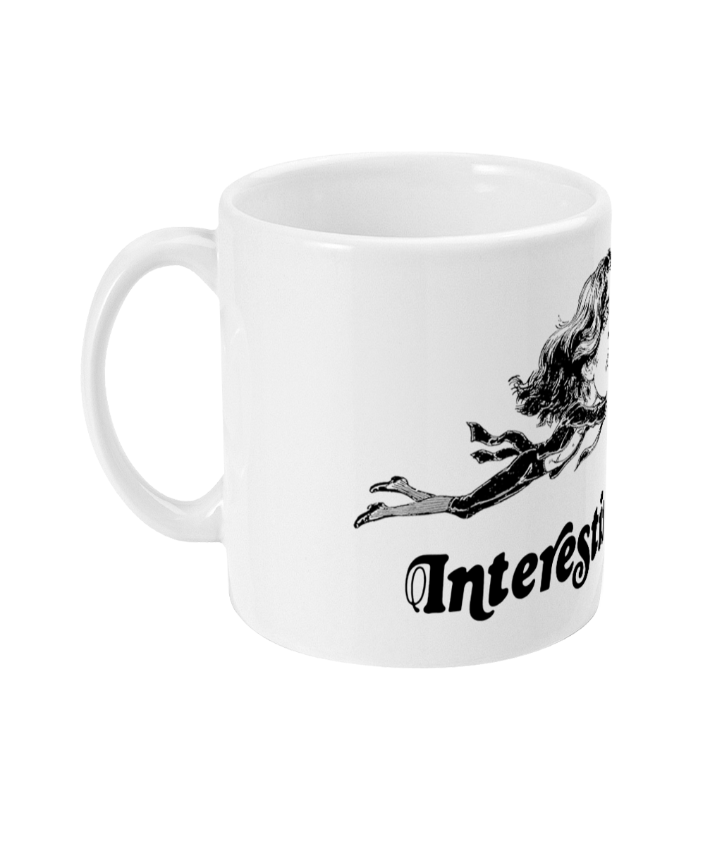 Interesting Mug