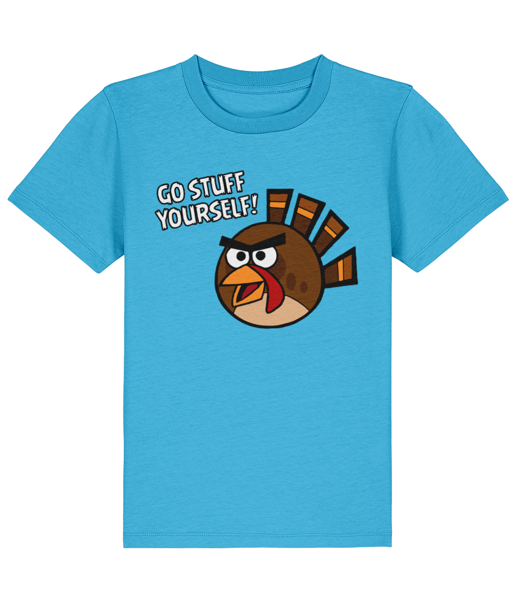Go Stuff Yourself! - Angry Turkey - Kids