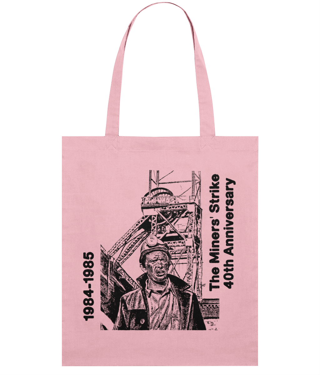 The Miner's Strike - 40th Anniversary - 1984-1985 - Tote Bag