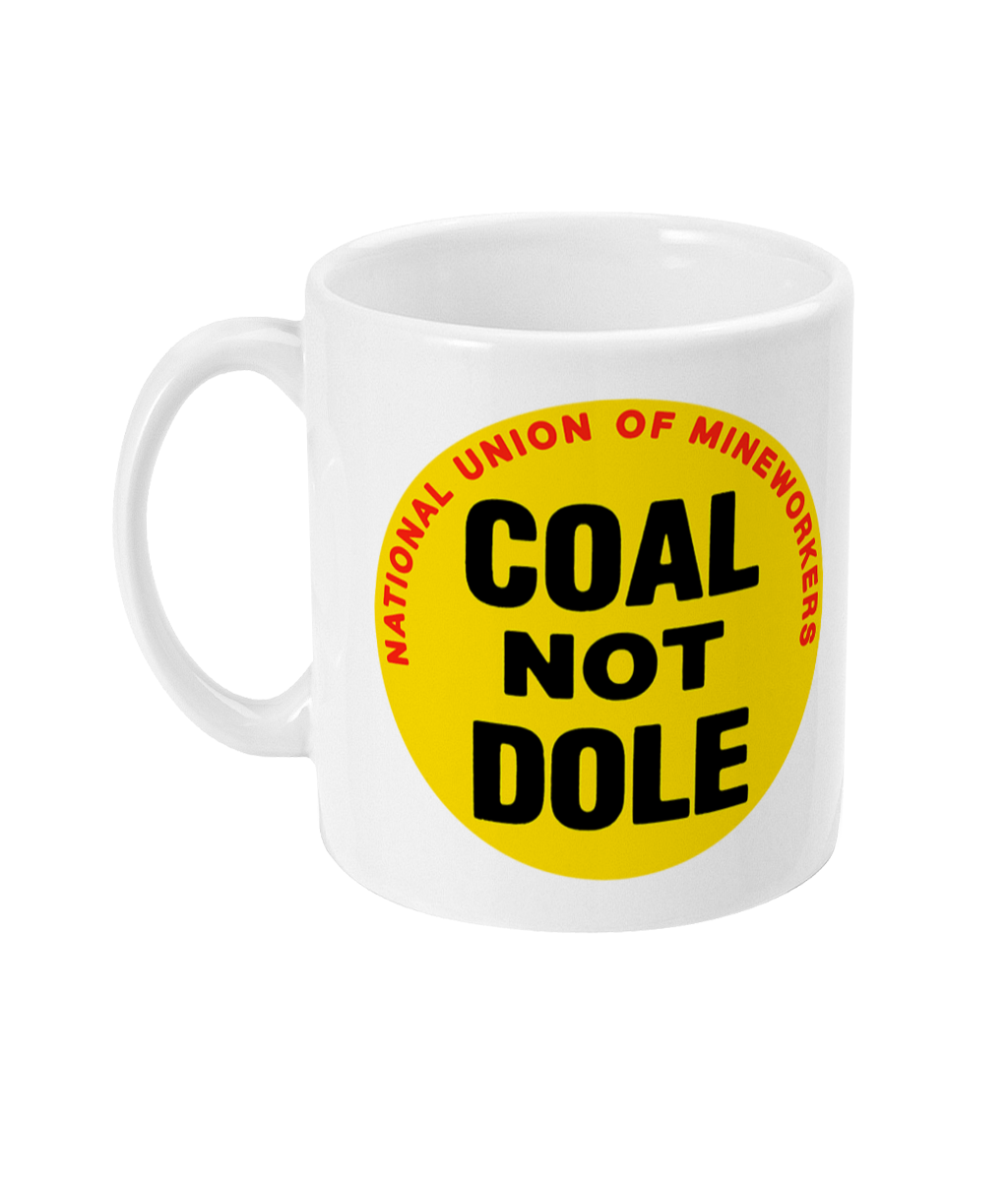 COAL NOT DOLE - Vintage Sticker - Mug