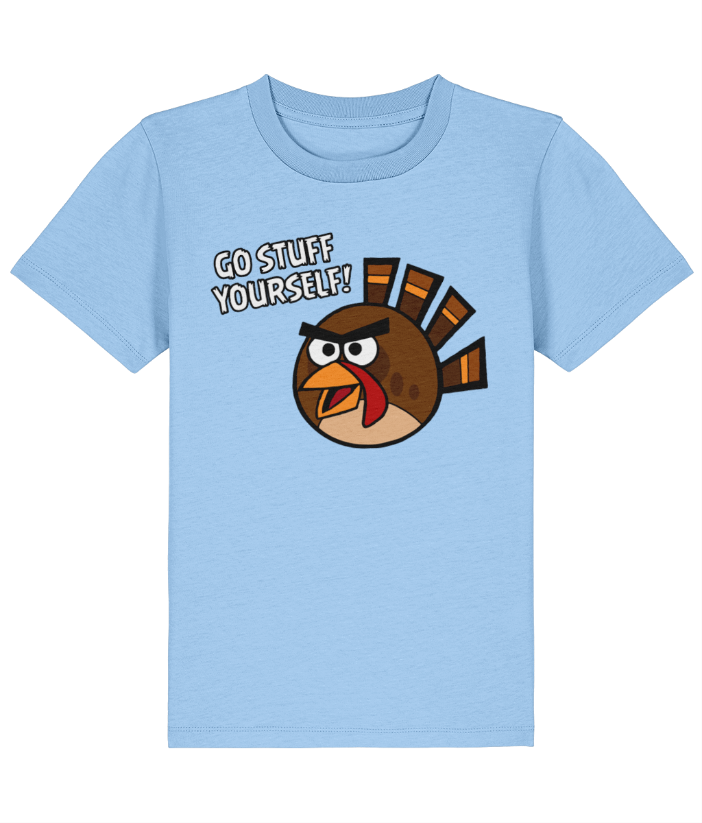 Go Stuff Yourself! - Angry Turkey - Kids