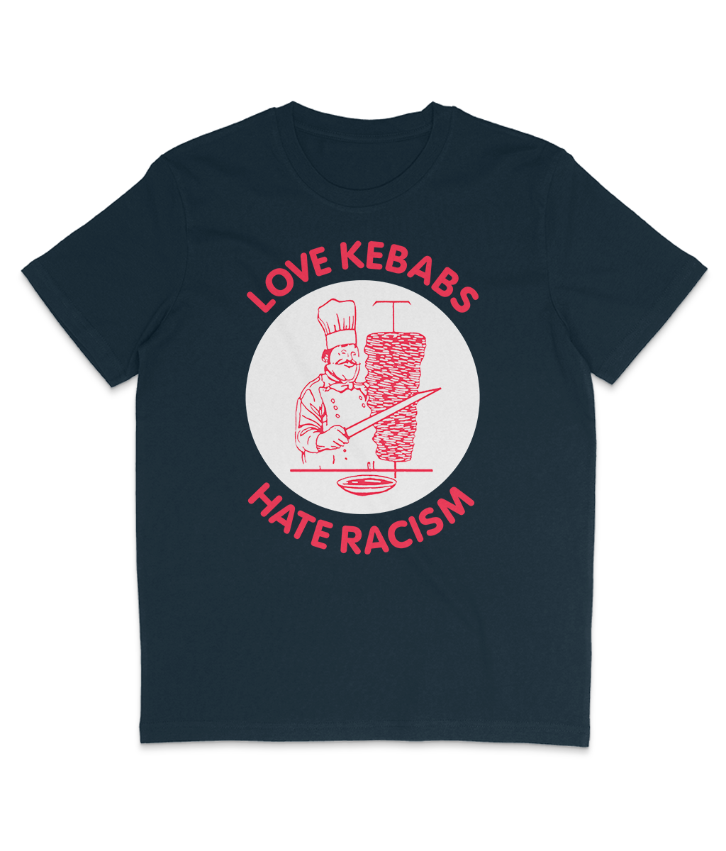 Love Kebabs Hate Racism - Colours