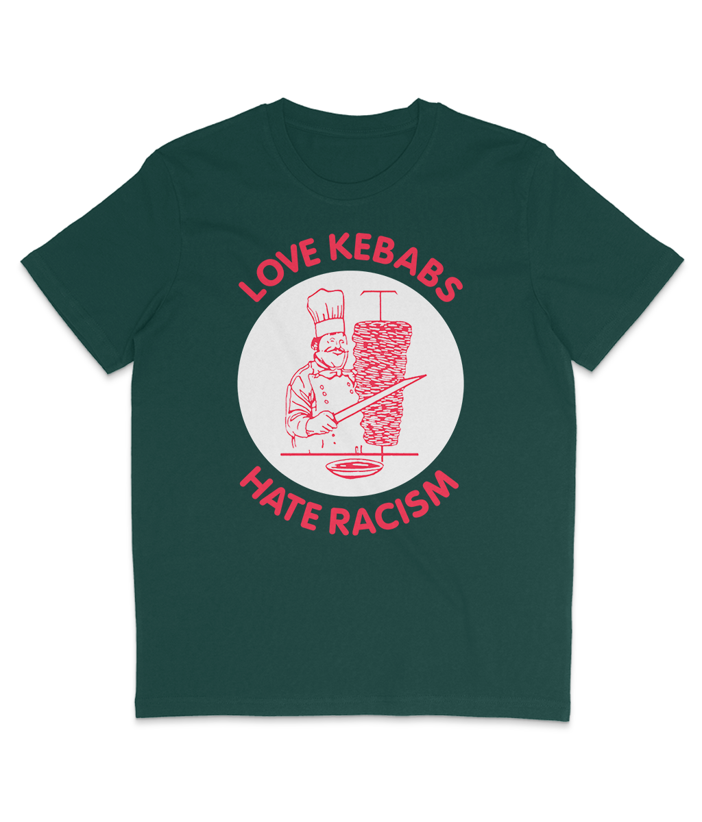 Love Kebabs Hate Racism - Colours