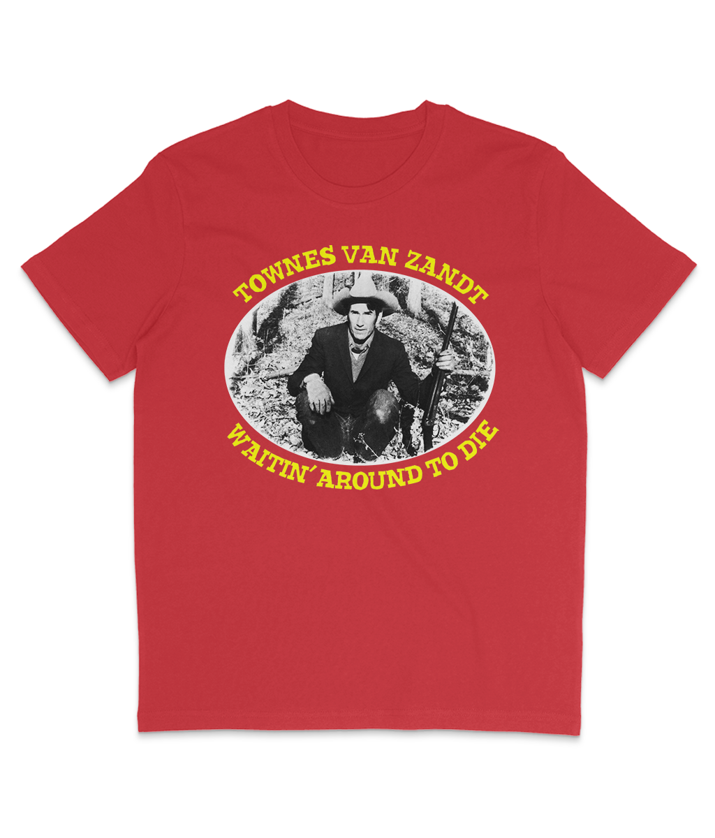 Townes Van Zandt - Waitin’ Around To Die - Yellow Text