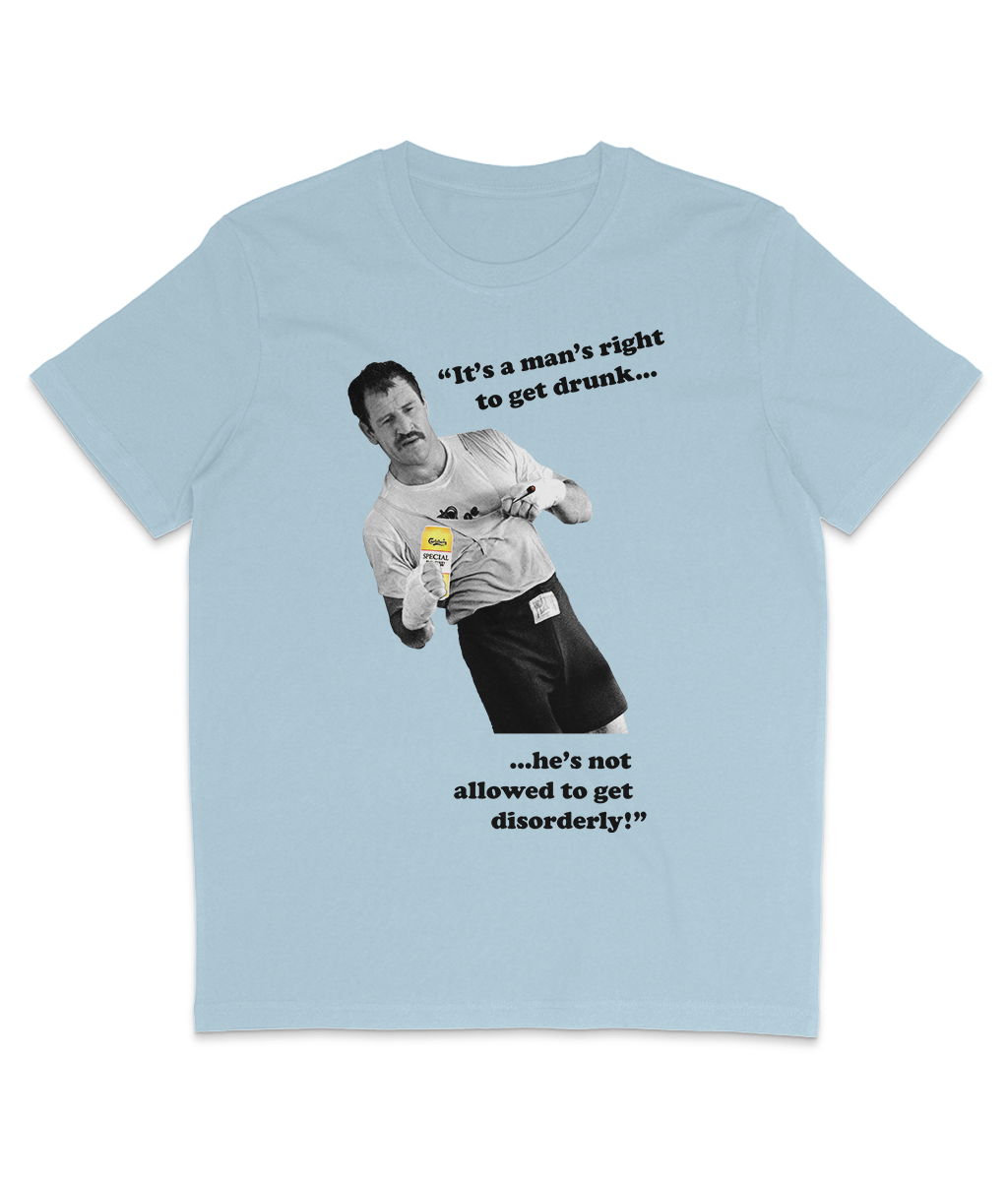 Paul Sykes - "It's a man's right to get drunk..." - Black Text