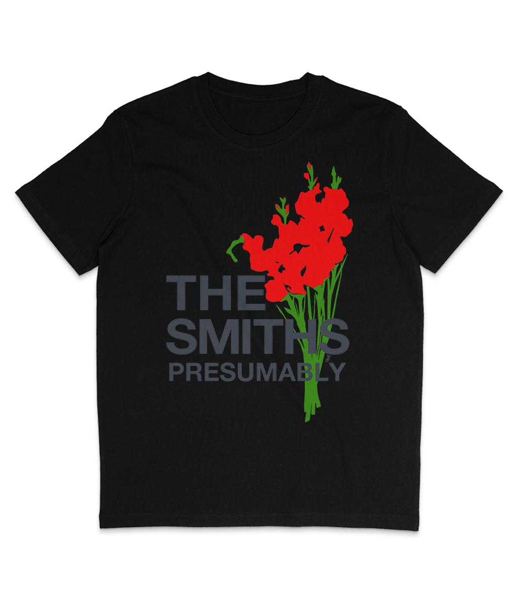 The Smiths Presumably - Gladioli