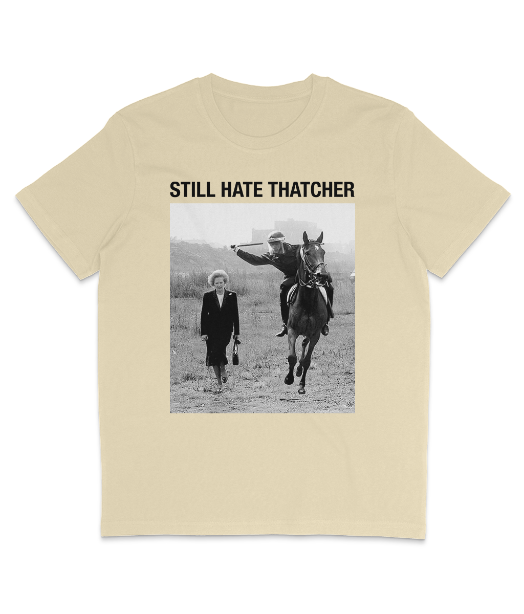 STILL HATE THATCHER - Large Headline Text - Black Text