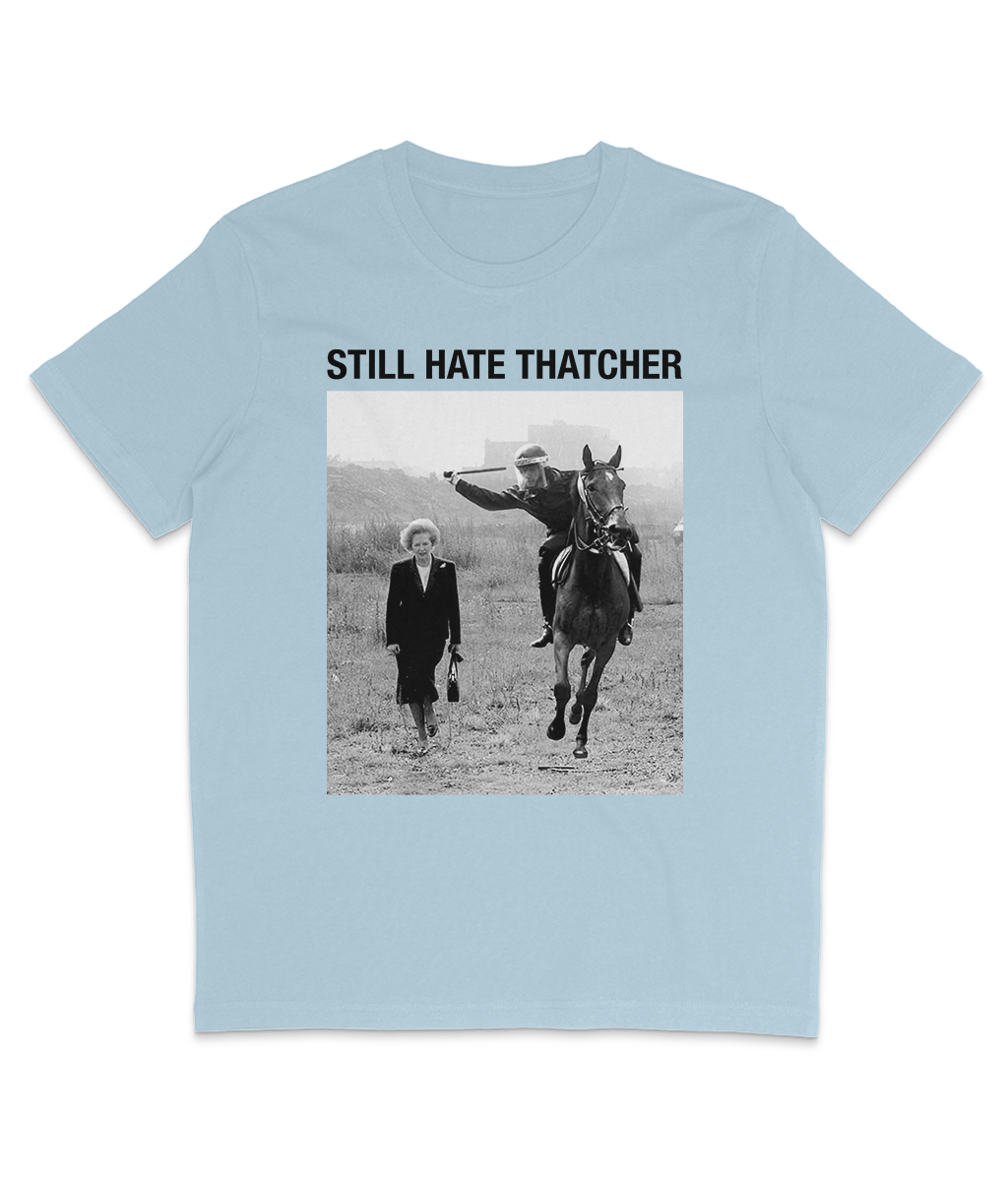 STILL HATE THATCHER - Large Headline Text - Black Text