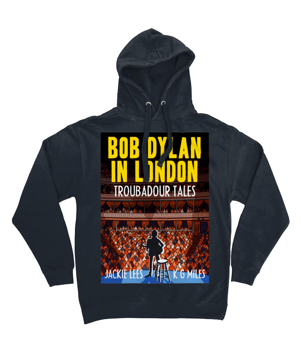 BOB DYLAN IN LONDON - TROUBADOUR TALES - Hoodie