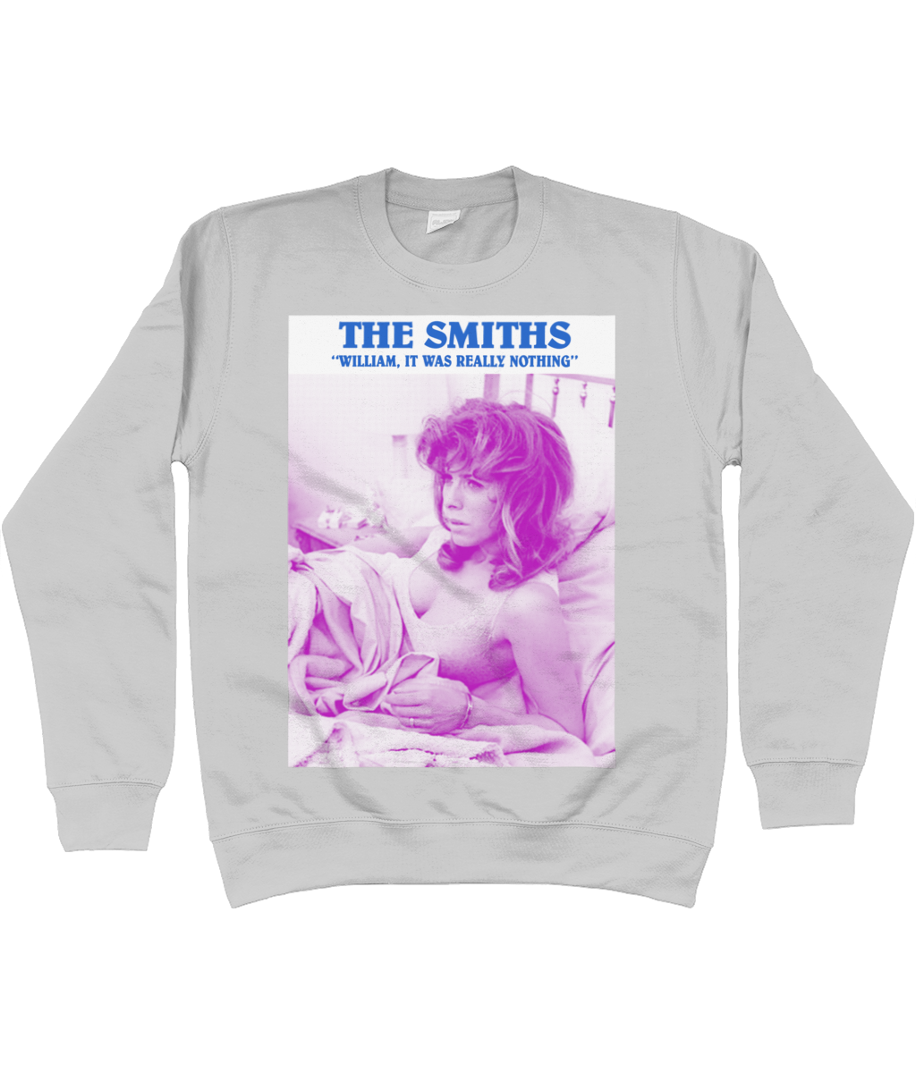 The Smiths - William, It Was Really Nothing - 1984 - Sweatshirt