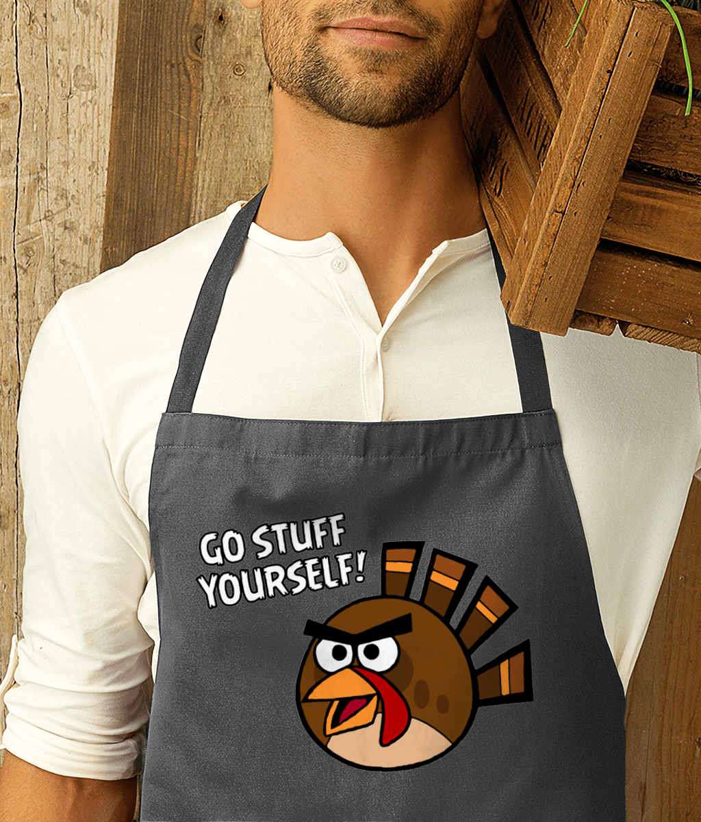 GO STUFF YOURSELF! - ANGRY BIRD TURKEY - Apron