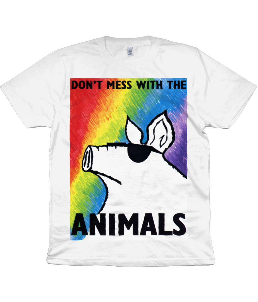 DON'T MESS WITH THE ANIMALS