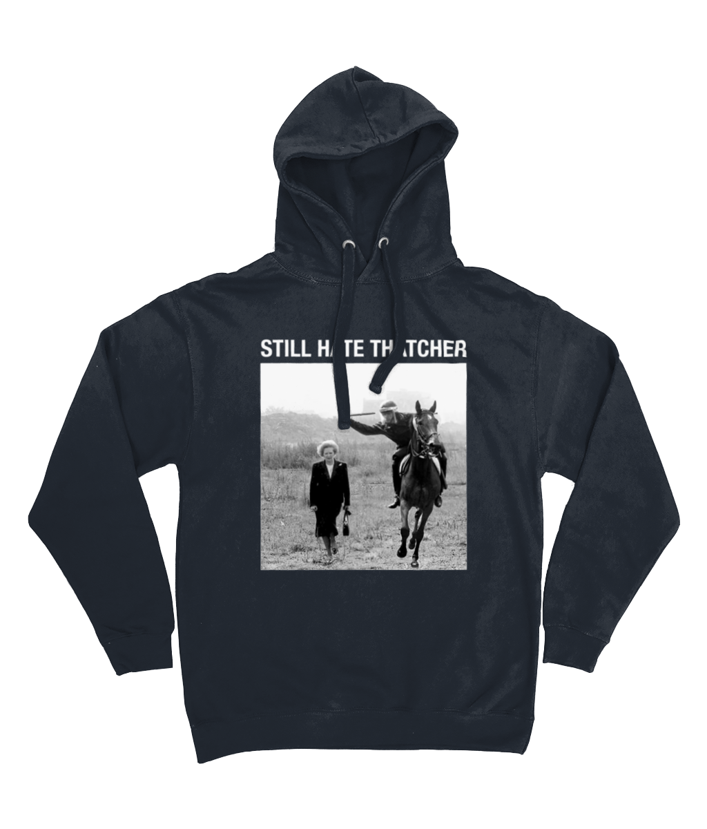 STILL HATE THATCHER - Large Headline Text - Hoodie