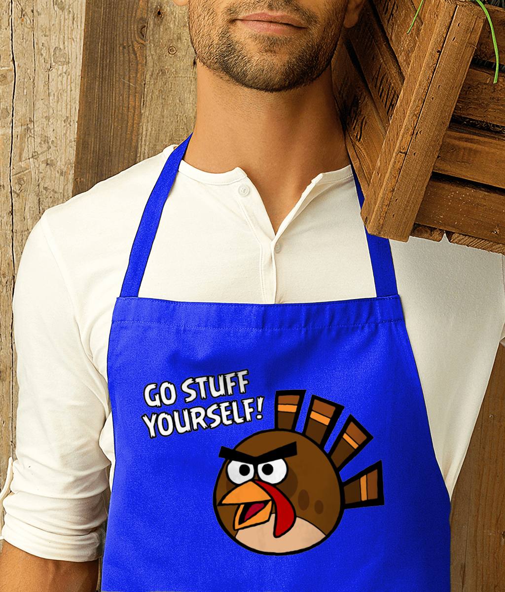 GO STUFF YOURSELF! - ANGRY BIRD TURKEY - Apron