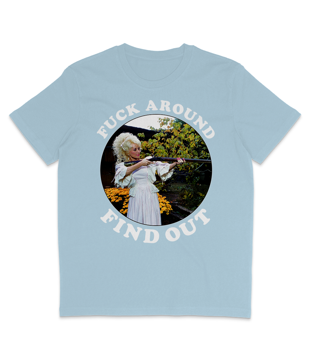 F**k Around Find Out - White Text
