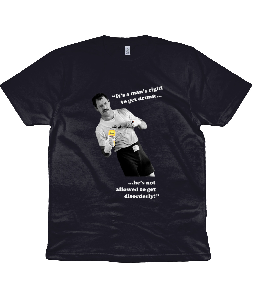 Paul Sykes - "It's a man's right to get drunk..." - White Text