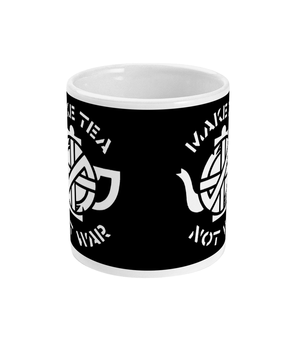 Make Tea Not War - White Text - Mug