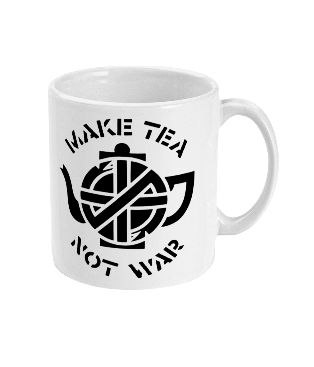 Make Tea Not War - Black Text - Mug
