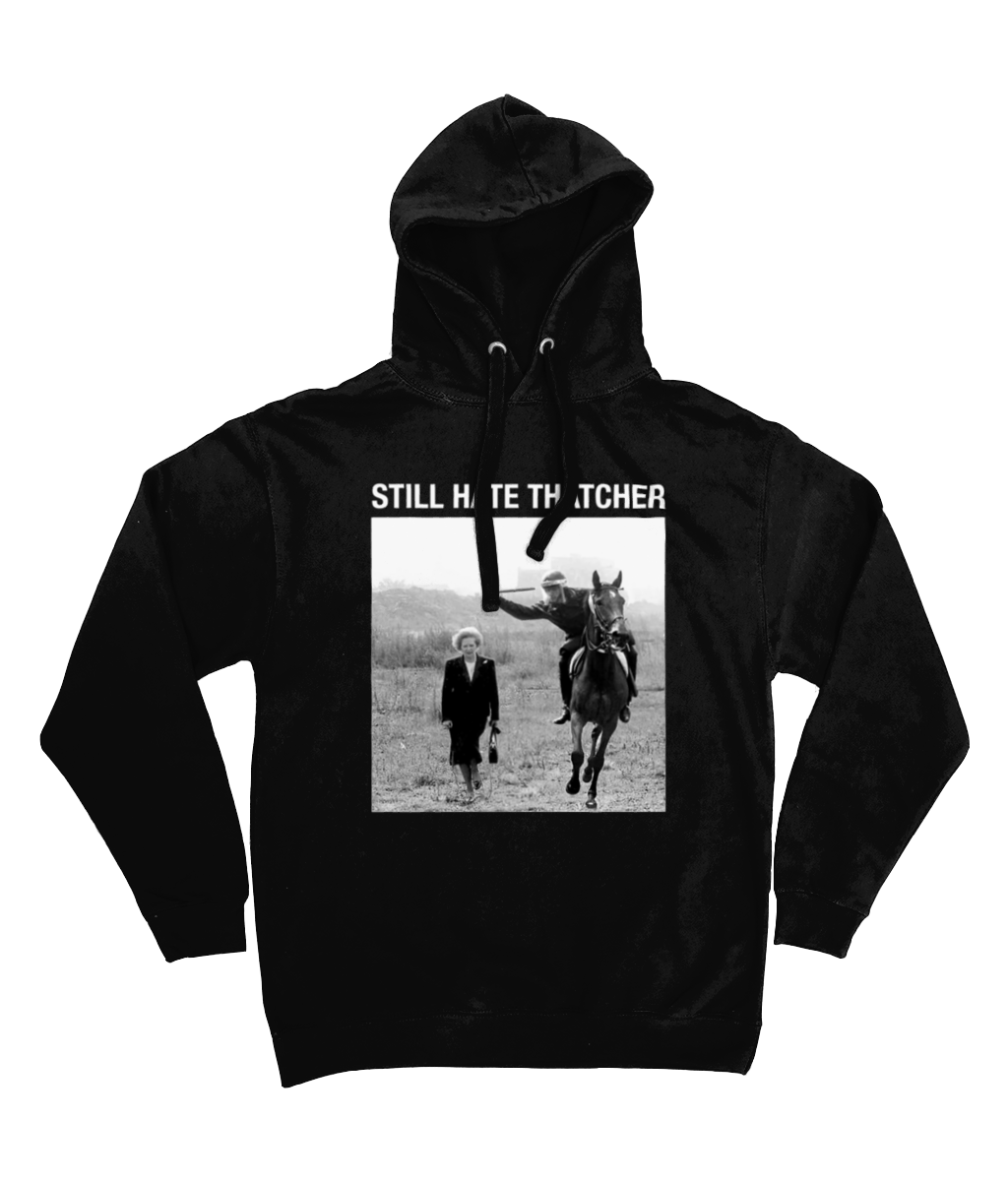 STILL HATE THATCHER - Large Headline Text - Hoodie