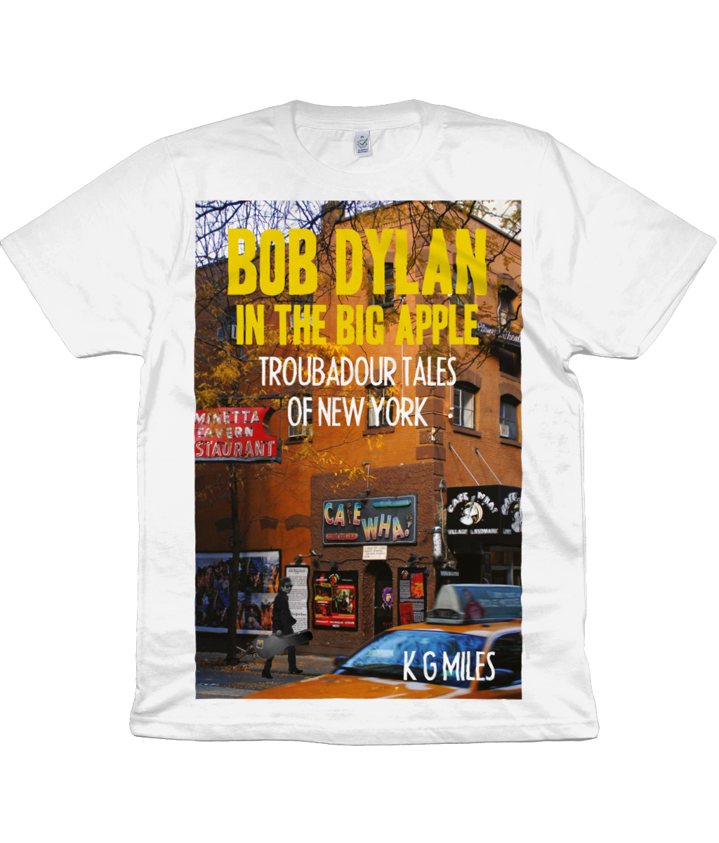 BOB DYLAN IN THE BIG APPLE - TROUBADOUR TALES OF NEW YORK