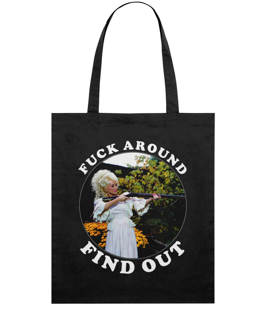 Fuck Around Find Out - White Text - Tote Bag