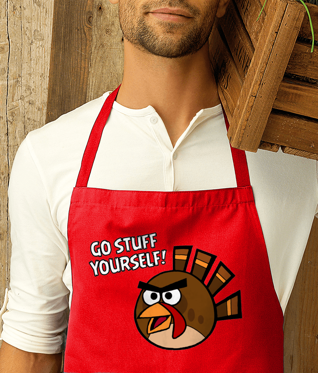 GO STUFF YOURSELF! - ANGRY BIRD TURKEY - Apron