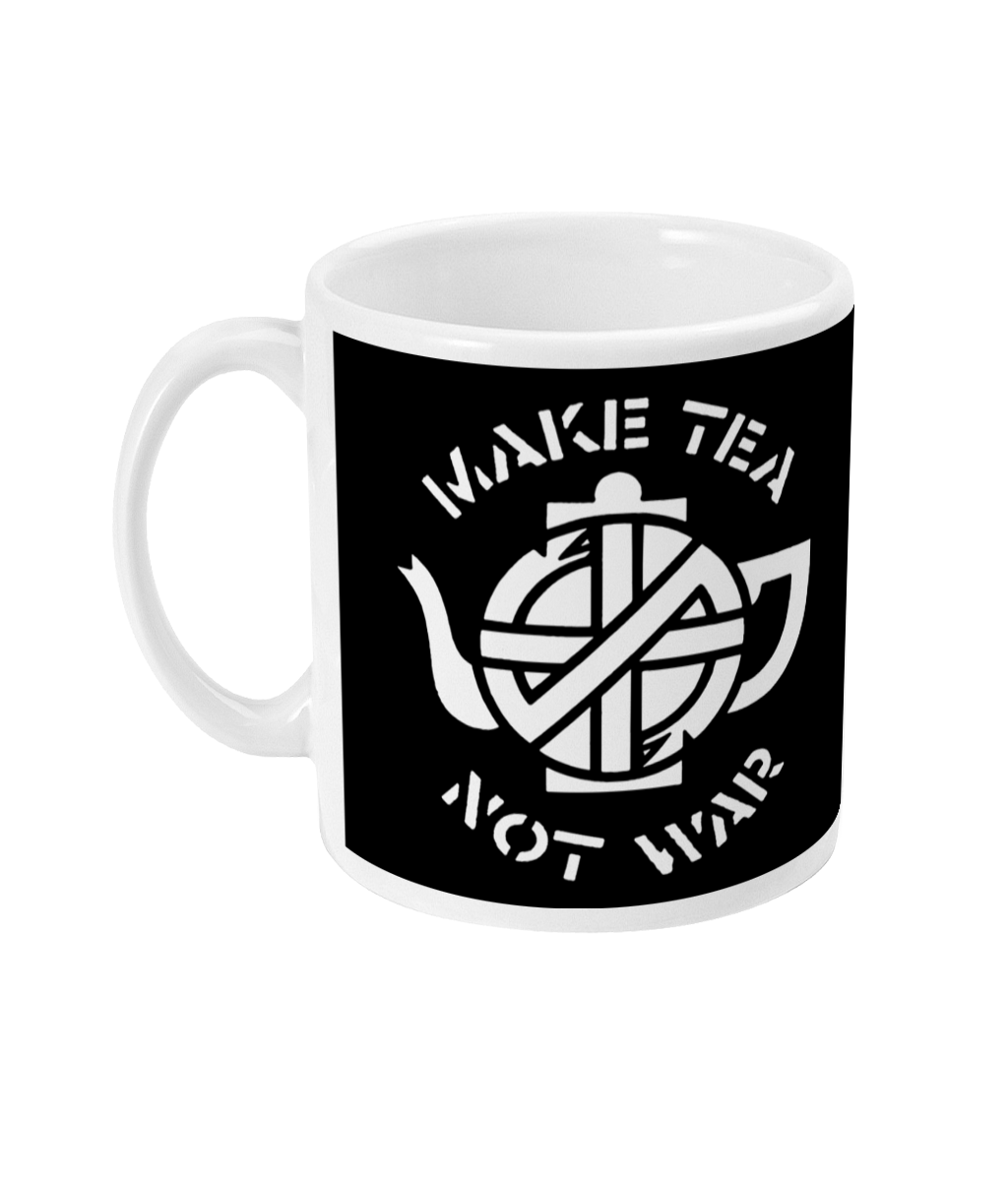 Make Tea Not War - White Text - Mug