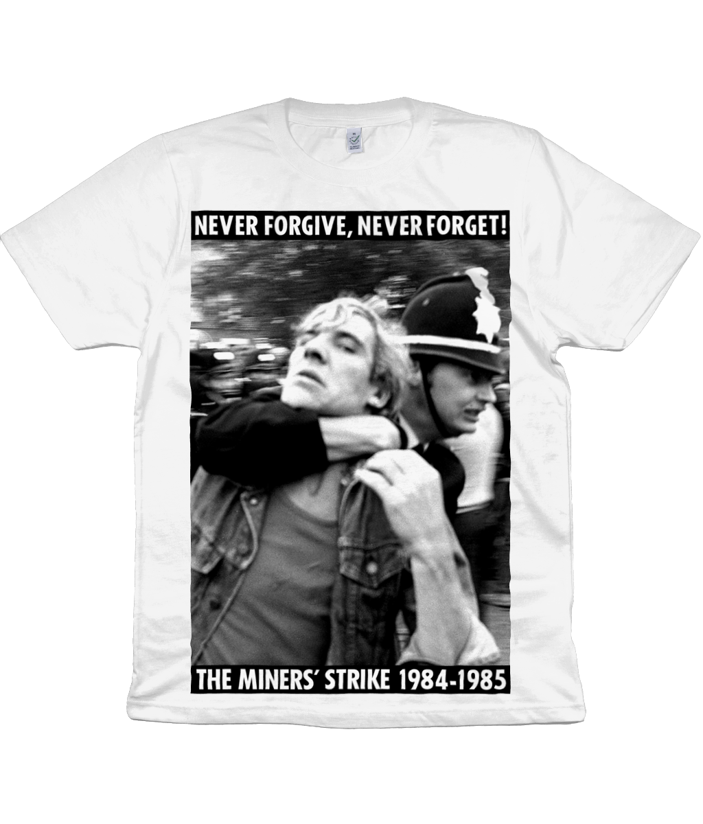 NEVER FORGIVE, NEVER FORGET! - THE MINERS' STRIKE 1984-1985 - #2