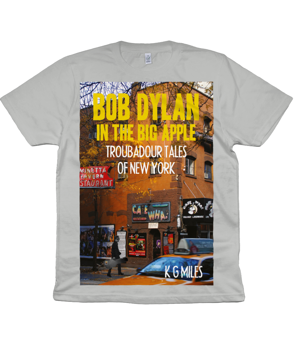 BOB DYLAN IN THE BIG APPLE - TROUBADOUR TALES OF NEW YORK