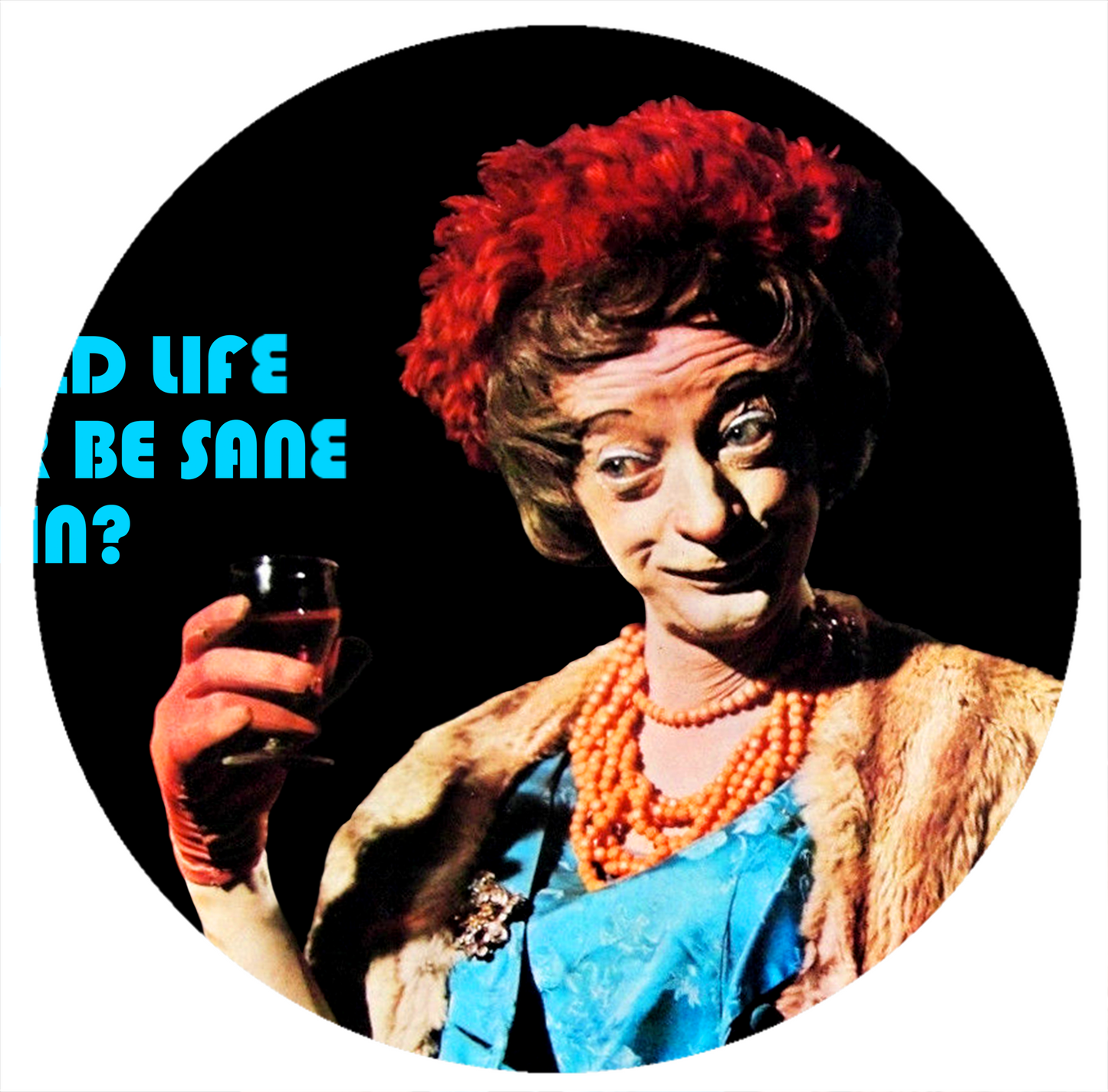 Mrs. Shufflewick - Could Life Ever Be Sane Again?