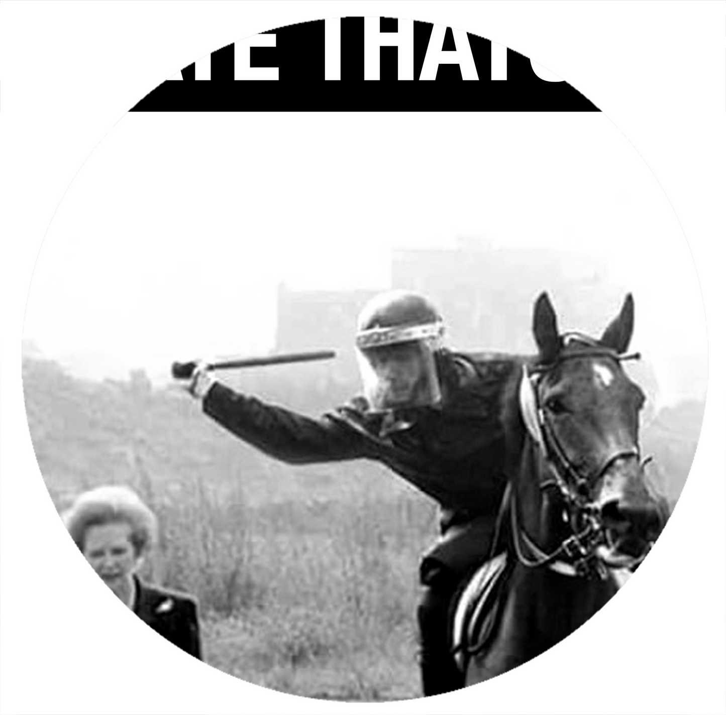 STILL HATE THATCHER - Large Headline Text - Version 2