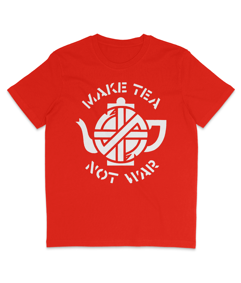 Make Tea Not War - White Text