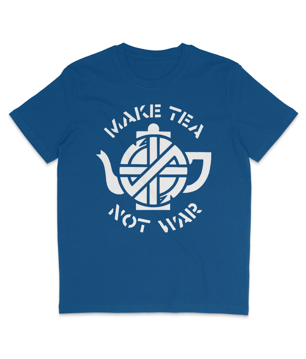 Make Tea Not War - White Text