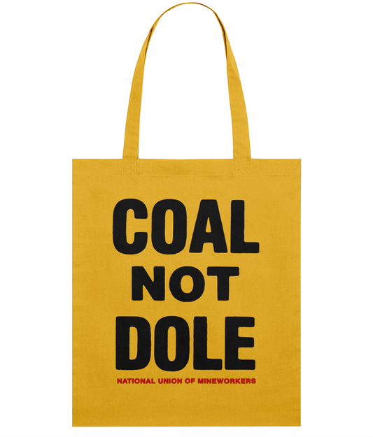 COAL NOT DOLE - Vintage Sign - Tote Bag