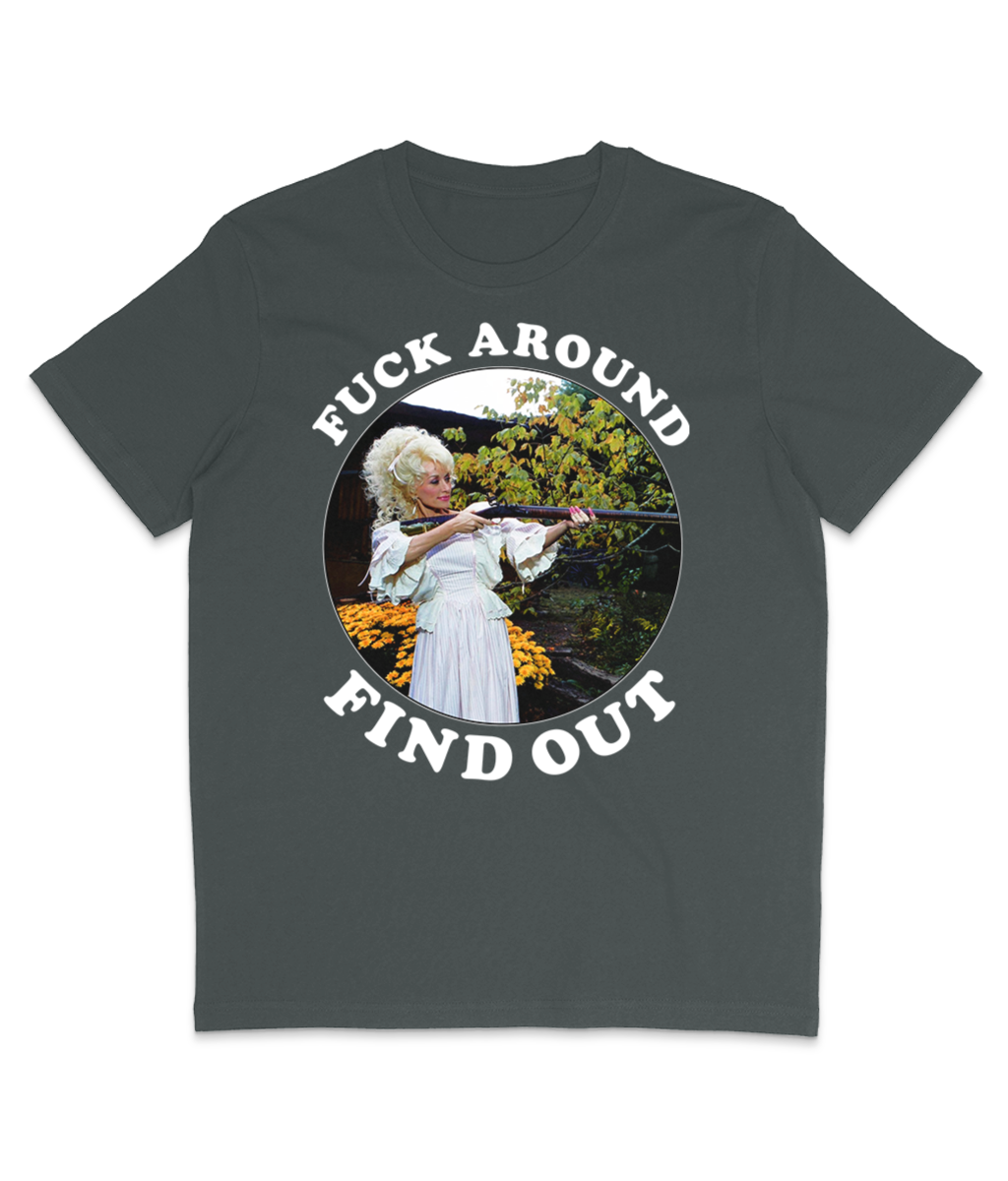 F**k Around Find Out - White Text - Colours