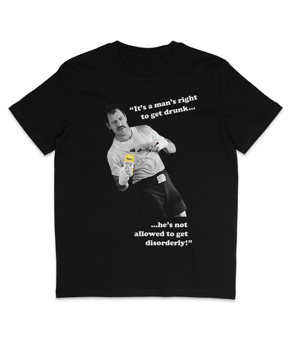 Paul Sykes - "It's a man's right to get drunk..." - White Text