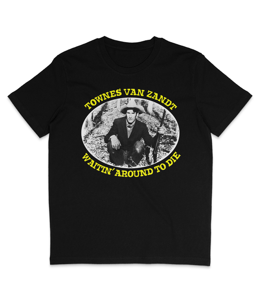 Townes Van Zandt - Waitin’ Around To Die - Yellow Text