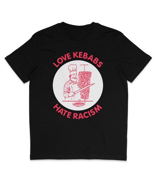 Love Kebabs Hate Racism - Colours