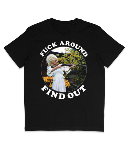 F**k Around Find Out - White Text - Colours