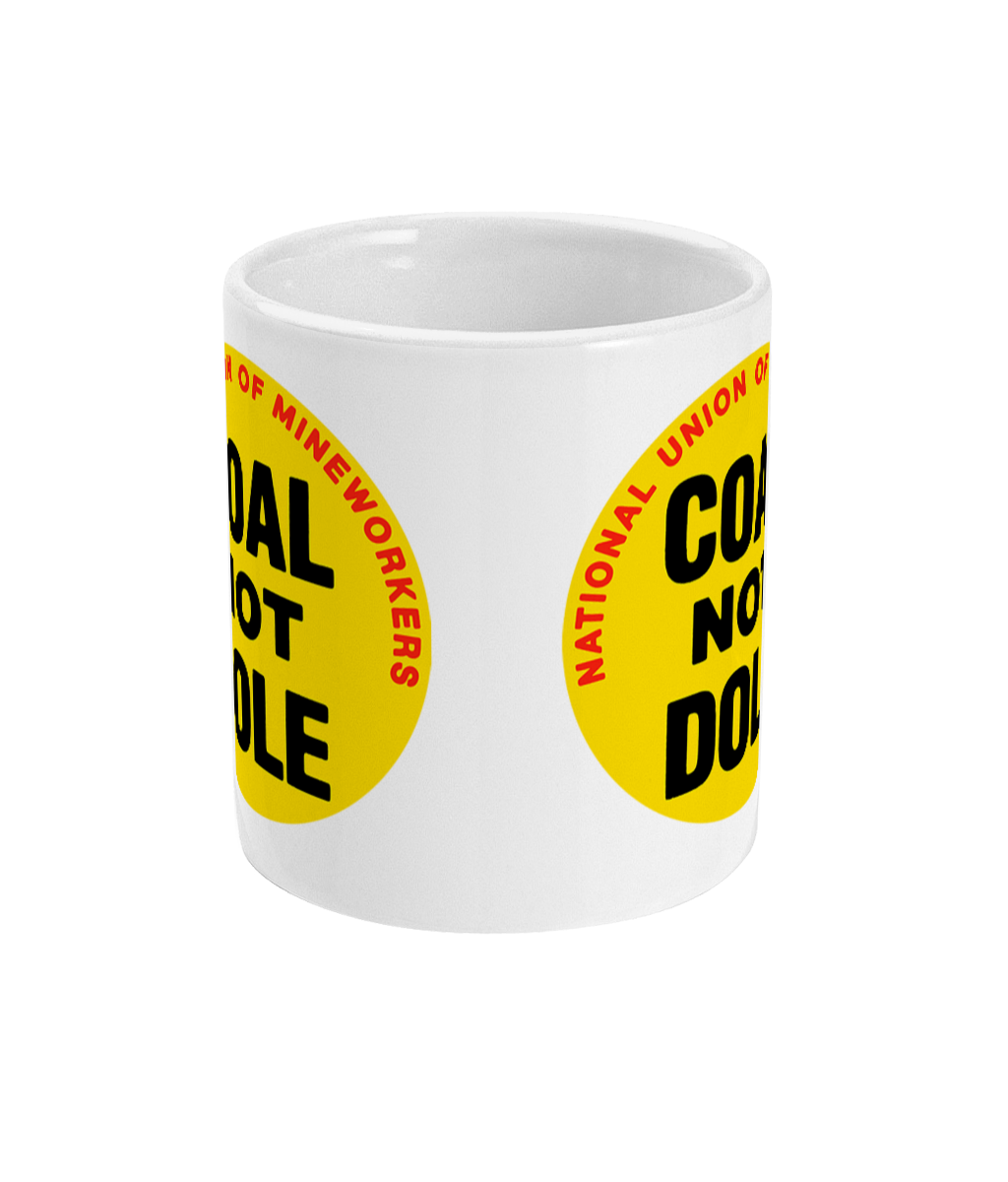 COAL NOT DOLE - Vintage Sticker - Mug