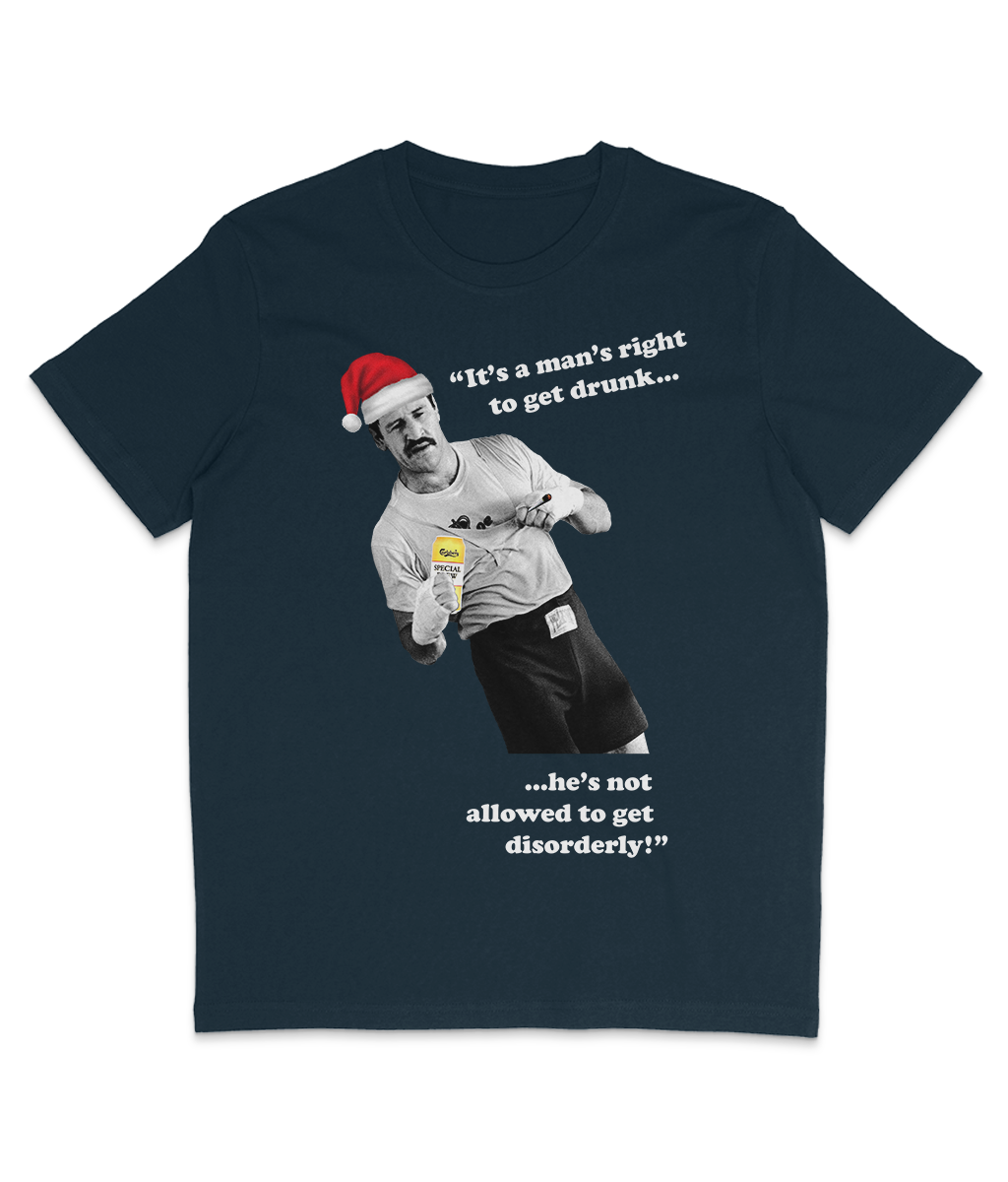 Paul Sykes - "It's a man's right to get drunk..." - Christmas - White Text