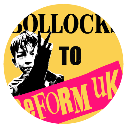 Bollocks To Reform UK