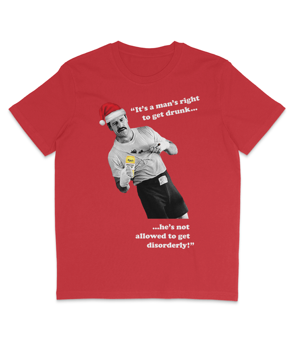 Paul Sykes - "It's a man's right to get drunk..." - Christmas - White Text