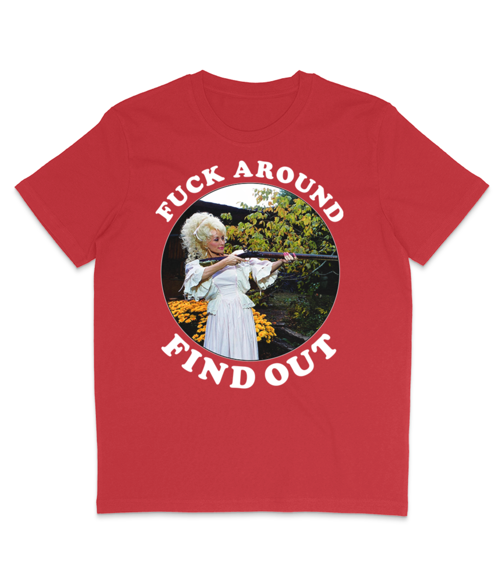 F**k Around Find Out - White Text - Colours