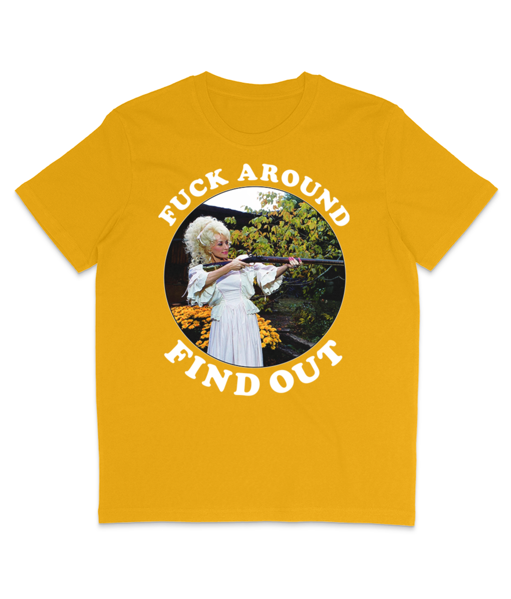 F**k Around Find Out - White Text - Colours