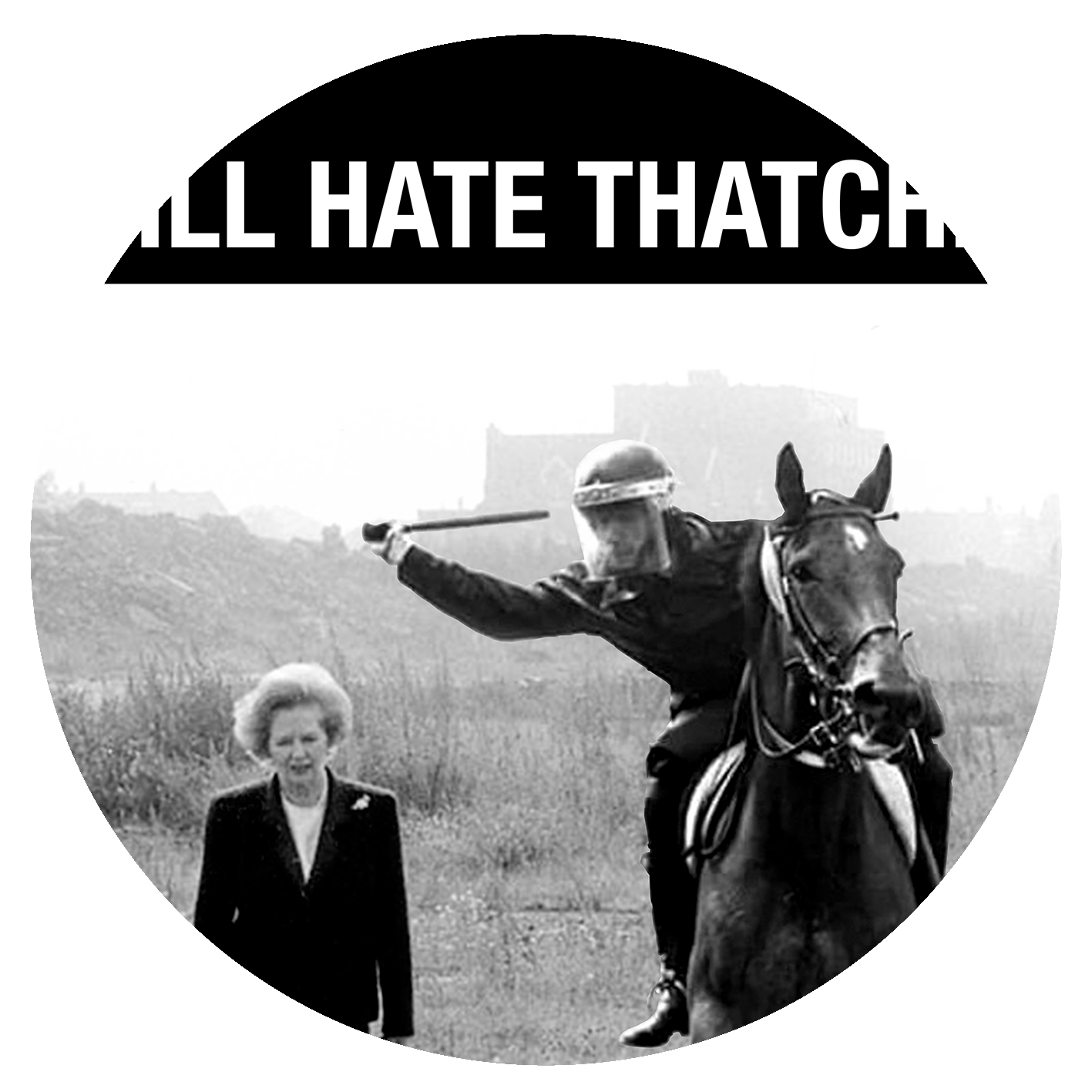 STILL HATE THATCHER - Large Headline Text