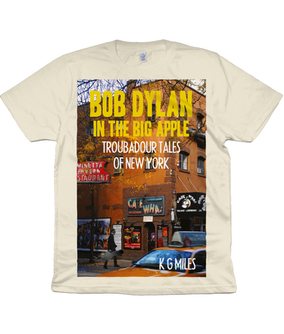 BOB DYLAN IN THE BIG APPLE - TROUBADOUR TALES OF NEW YORK