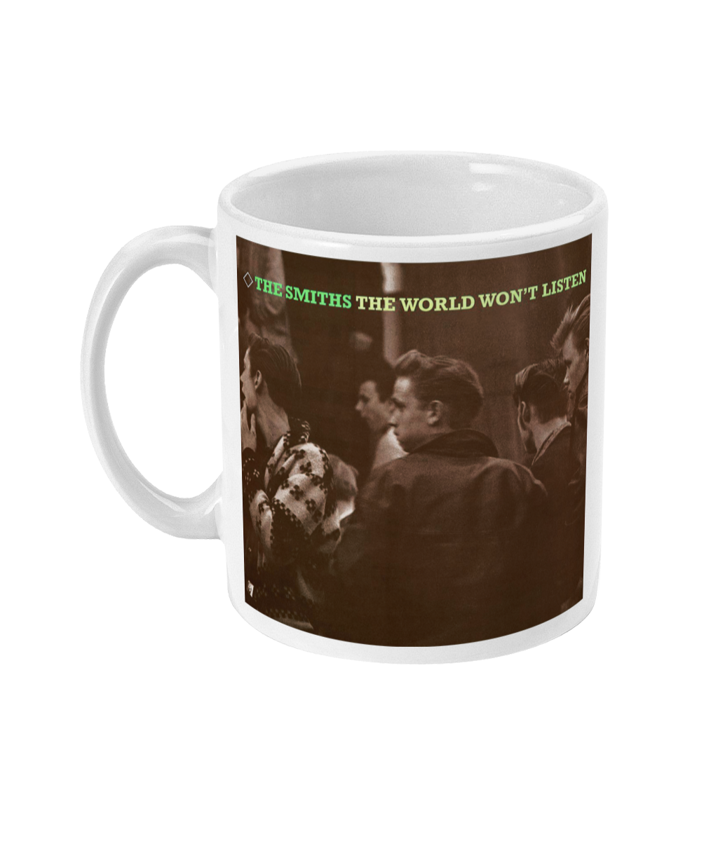 THE SMITHS - THE WORLD WON'T LISTEN - 1987 - Mug